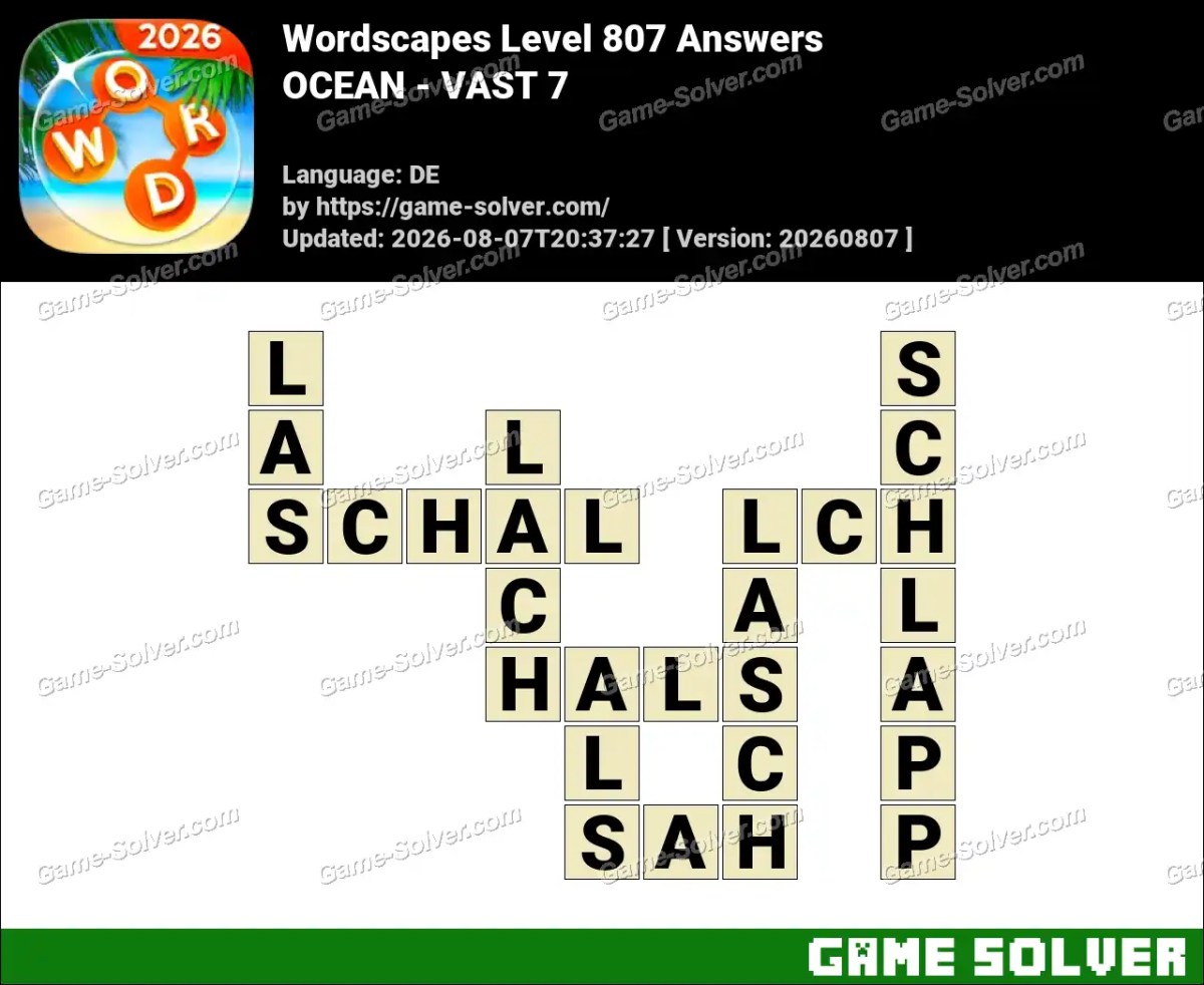 Wordscapes Deutsche Level 807 Answers — OCEAN - VAST 7
