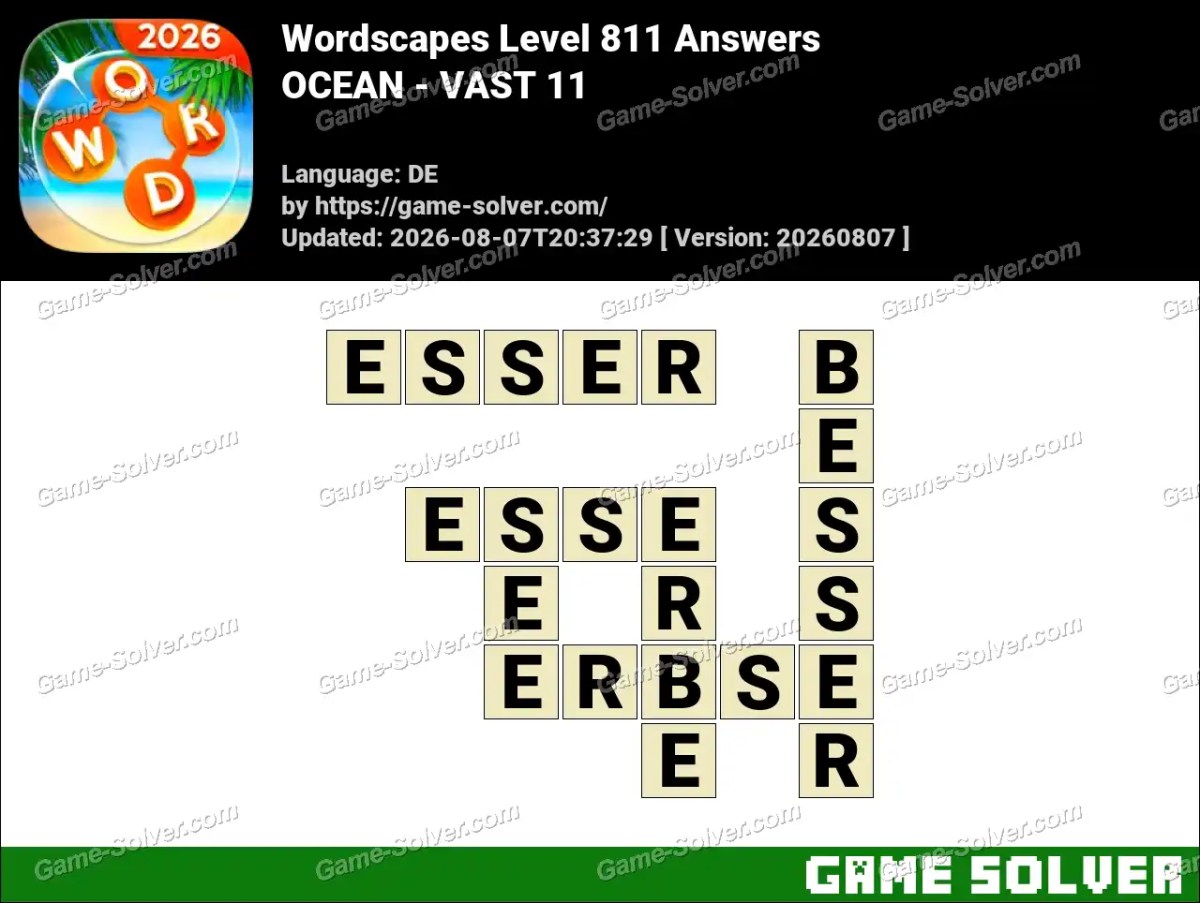 Wordscapes Deutsche Level 811 Answers — OCEAN - VAST 11