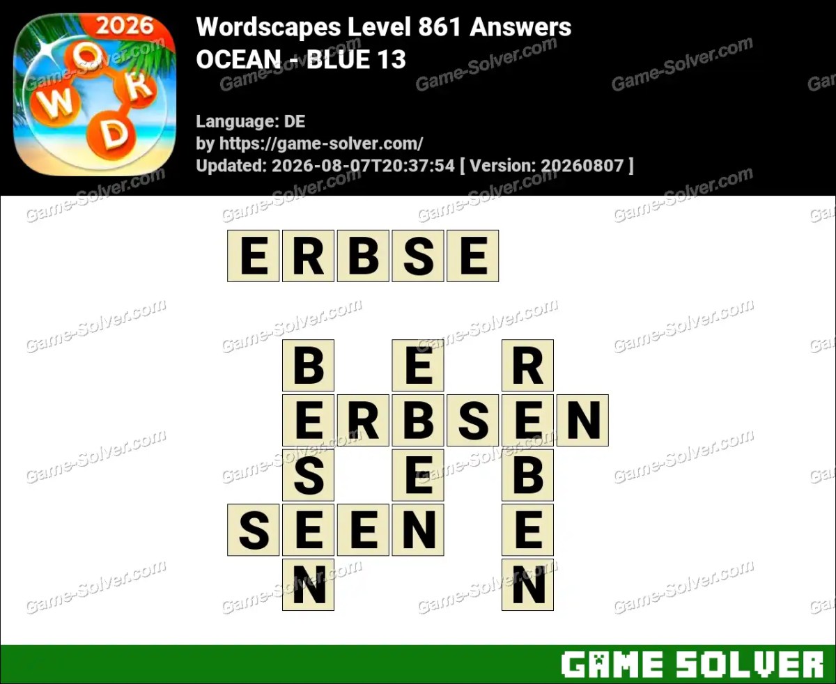 Wordscapes Deutsche Level 861 Answers — OCEAN - BLUE 13