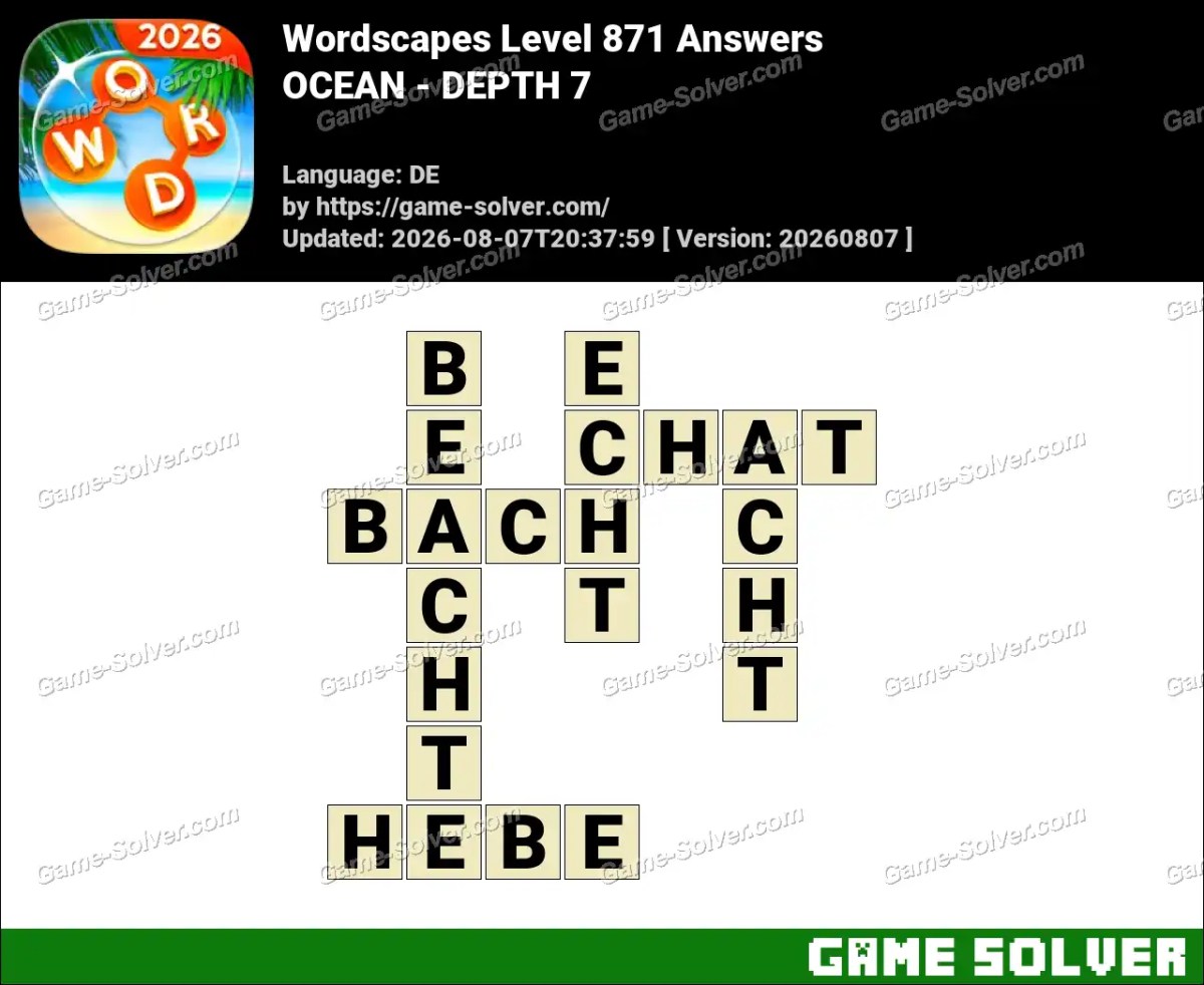Wordscapes Deutsche Level 871 Answers — OCEAN - DEPTH 7 Wordscapes Deutsche Level 871 Answers — OCEAN - DEPTH 7