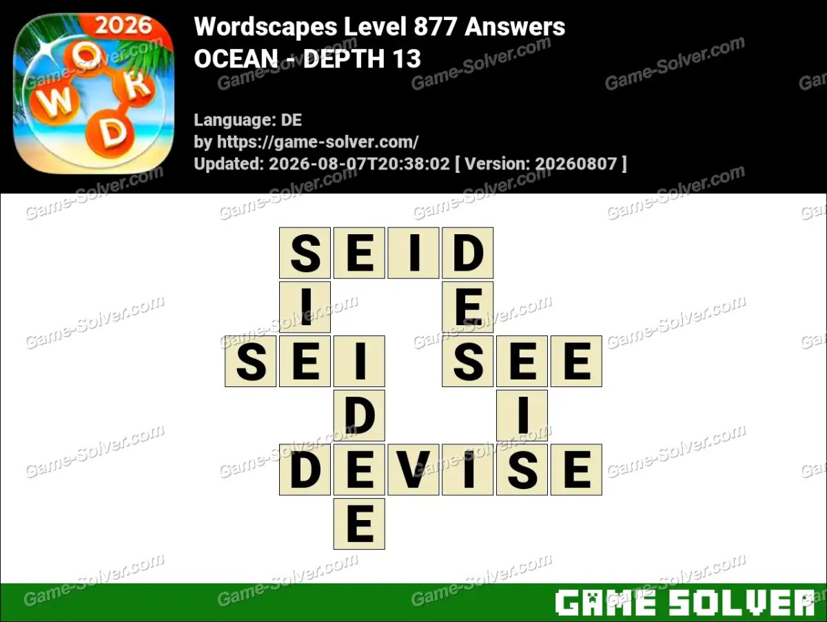Wordscapes Deutsche Level 877 Answers — OCEAN - DEPTH 13 Wordscapes Deutsche Level 877 Answers — OCEAN - DEPTH 13