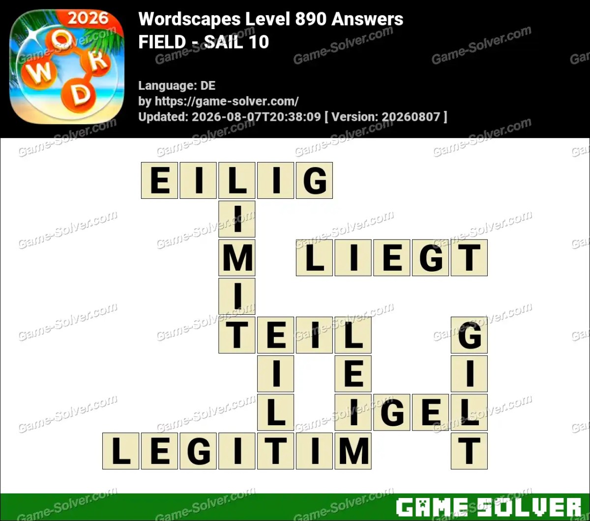 Wordscapes Deutsche Level 890 Answers — FIELD - SAIL 10 Wordscapes Deutsche Level 890 Answers — FIELD - SAIL 10