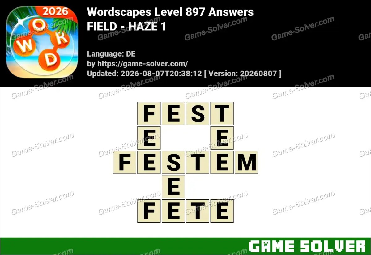 Wordscapes Deutsche Level 897 Answers — FIELD - HAZE 1