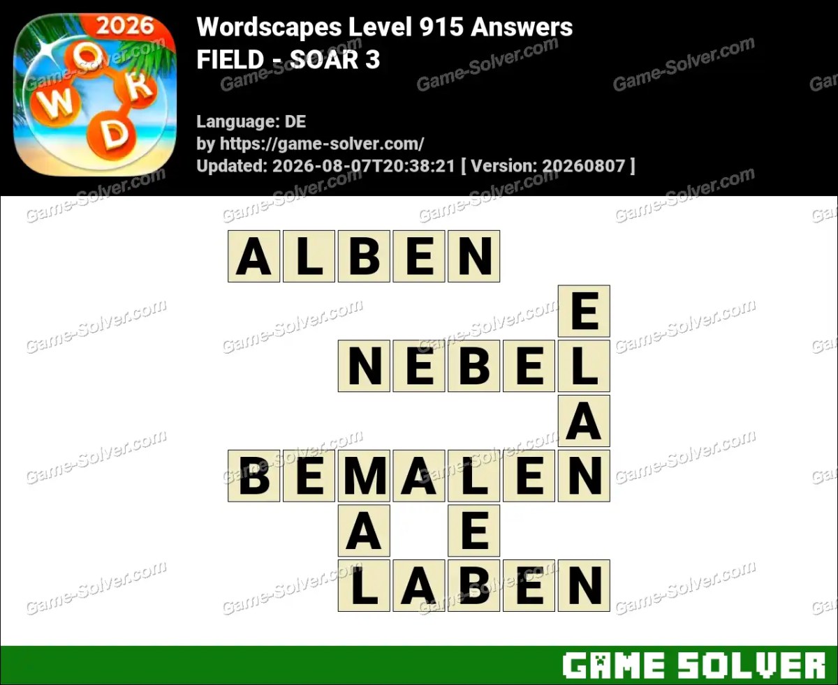 Wordscapes Deutsche Level 915 Answers — FIELD - SOAR 3