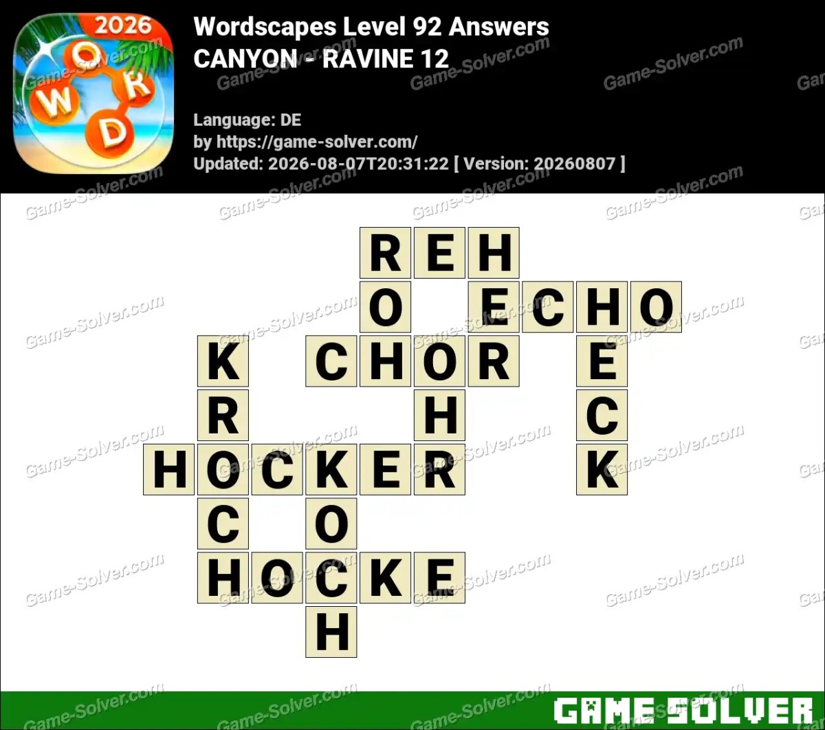 Wordscapes Deutsche Level 92 Answers — CANYON - RAVINE 12 Wordscapes Deutsche Level 92 Answers — CANYON - RAVINE 12