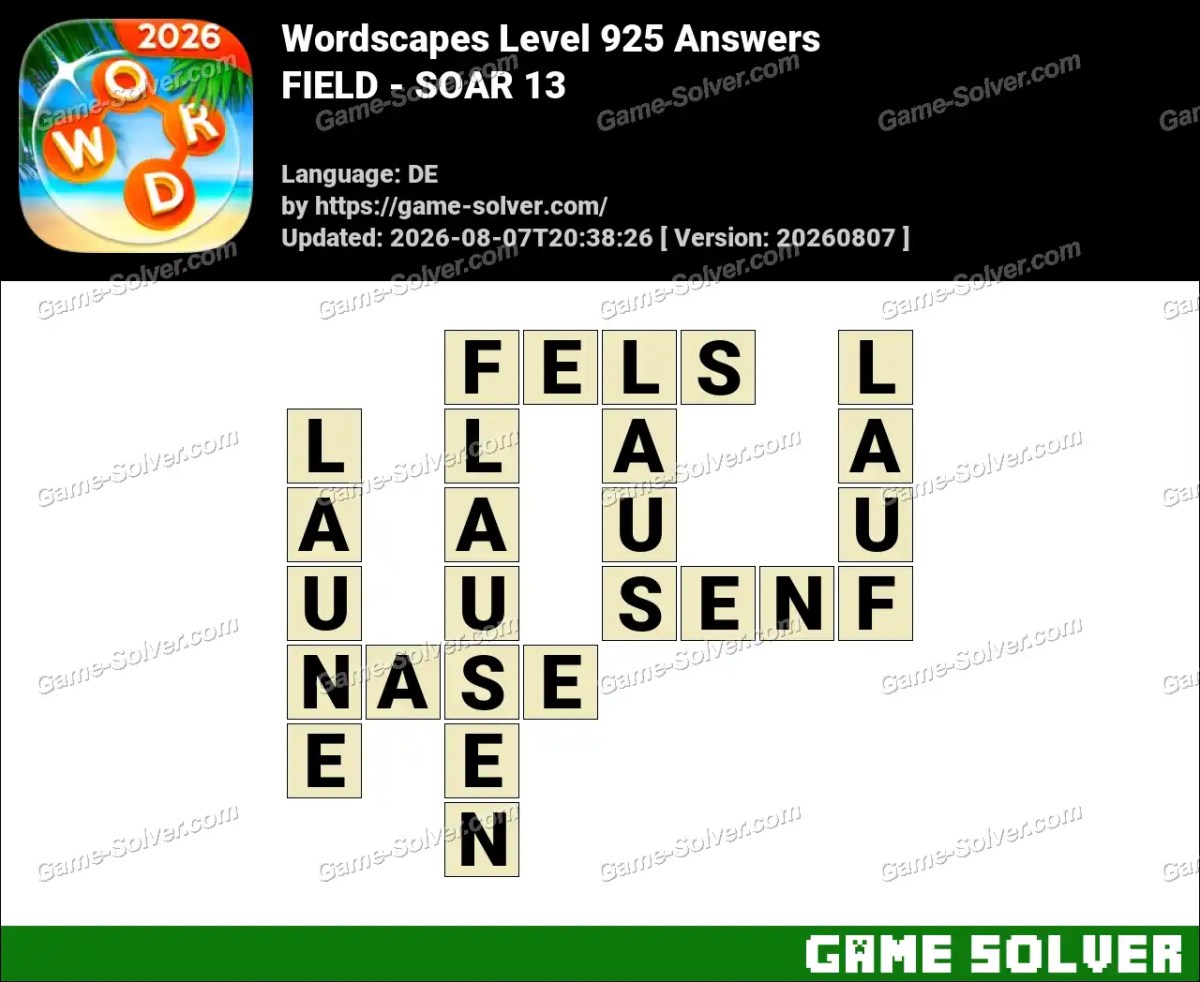 Wordscapes Deutsche Level 925 Answers — FIELD - SOAR 13