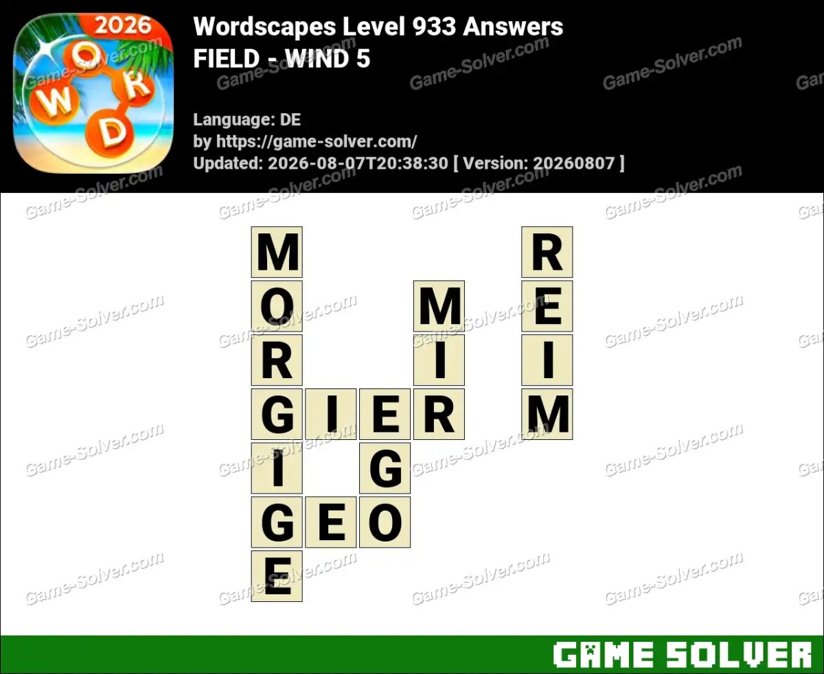 Wordscapes Deutsche Level 933 Answers — FIELD - WIND 5
