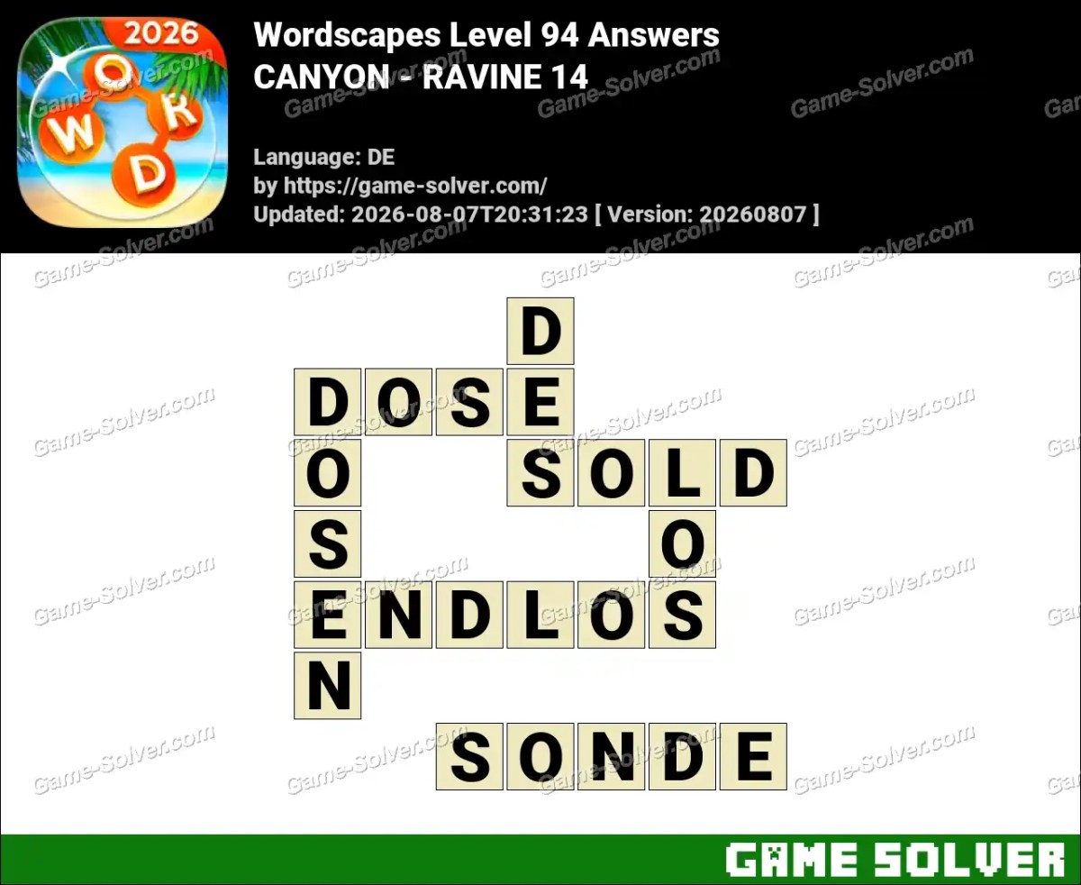 Wordscapes Deutsche Level 94 Answers — CANYON - RAVINE 14 Wordscapes Deutsche Level 94 Answers — CANYON - RAVINE 14
