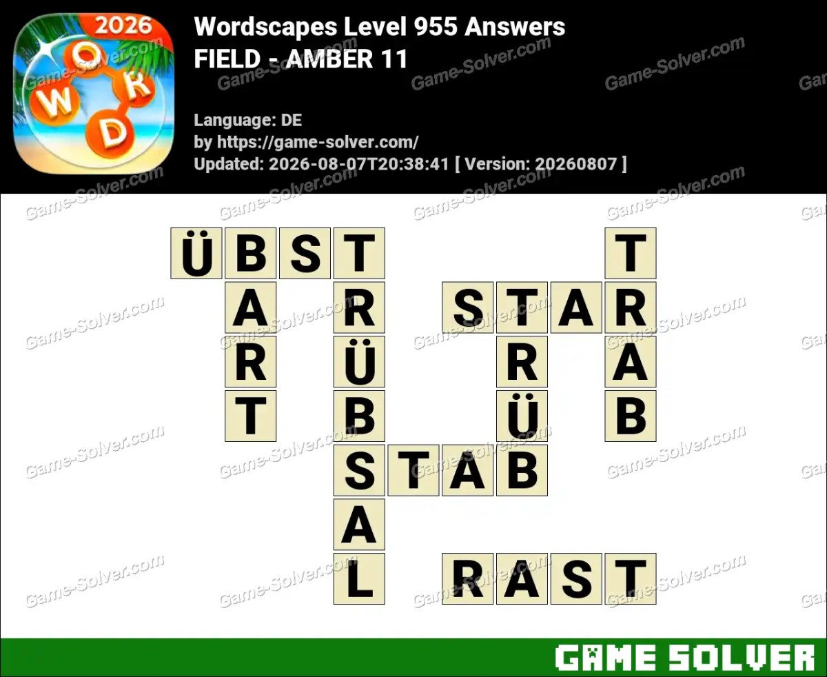Wordscapes Deutsche Level 955 Answers — FIELD - AMBER 11