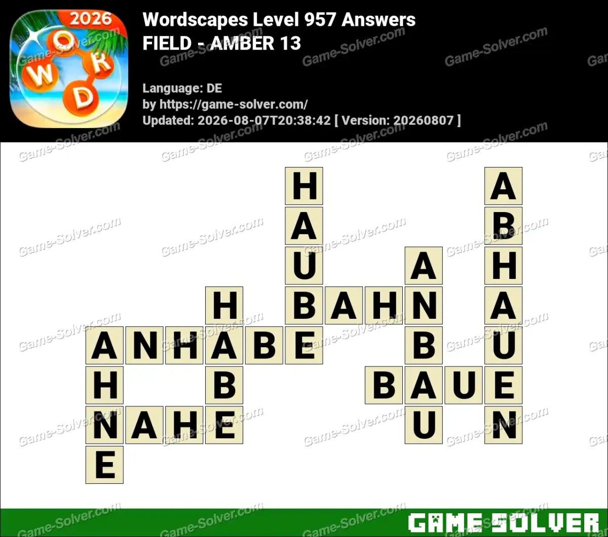 Wordscapes Deutsche Level 957 Answers — FIELD - AMBER 13