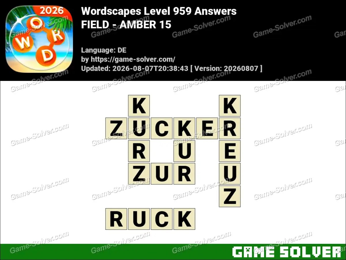Wordscapes Deutsche Level 959 Answers — FIELD - AMBER 15