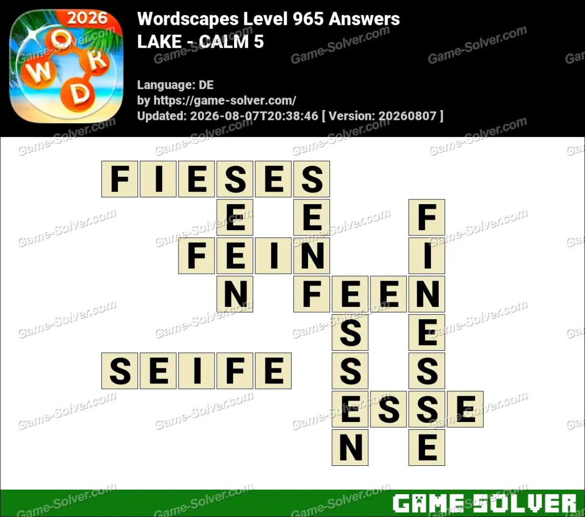 Wordscapes Deutsche Level 965 Answers — LAKE - CALM 5