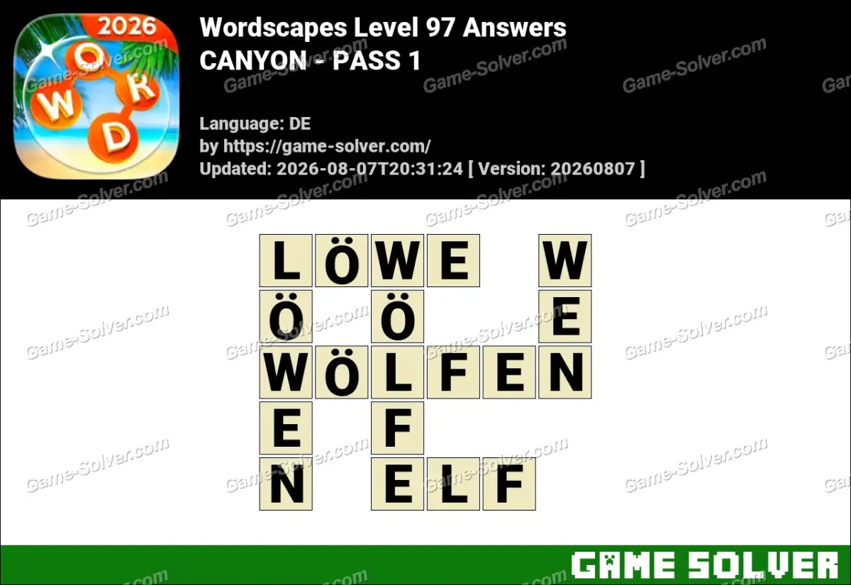 Wordscapes Deutsche Level 97 Answers — CANYON - PASS 1 Wordscapes Deutsche Level 97 Answers — CANYON - PASS 1