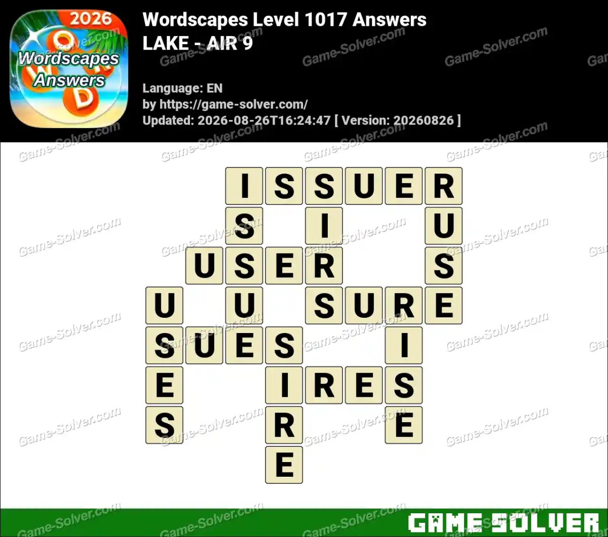 Wordscapes Level 1017 Answers — LAKE - AIR 9