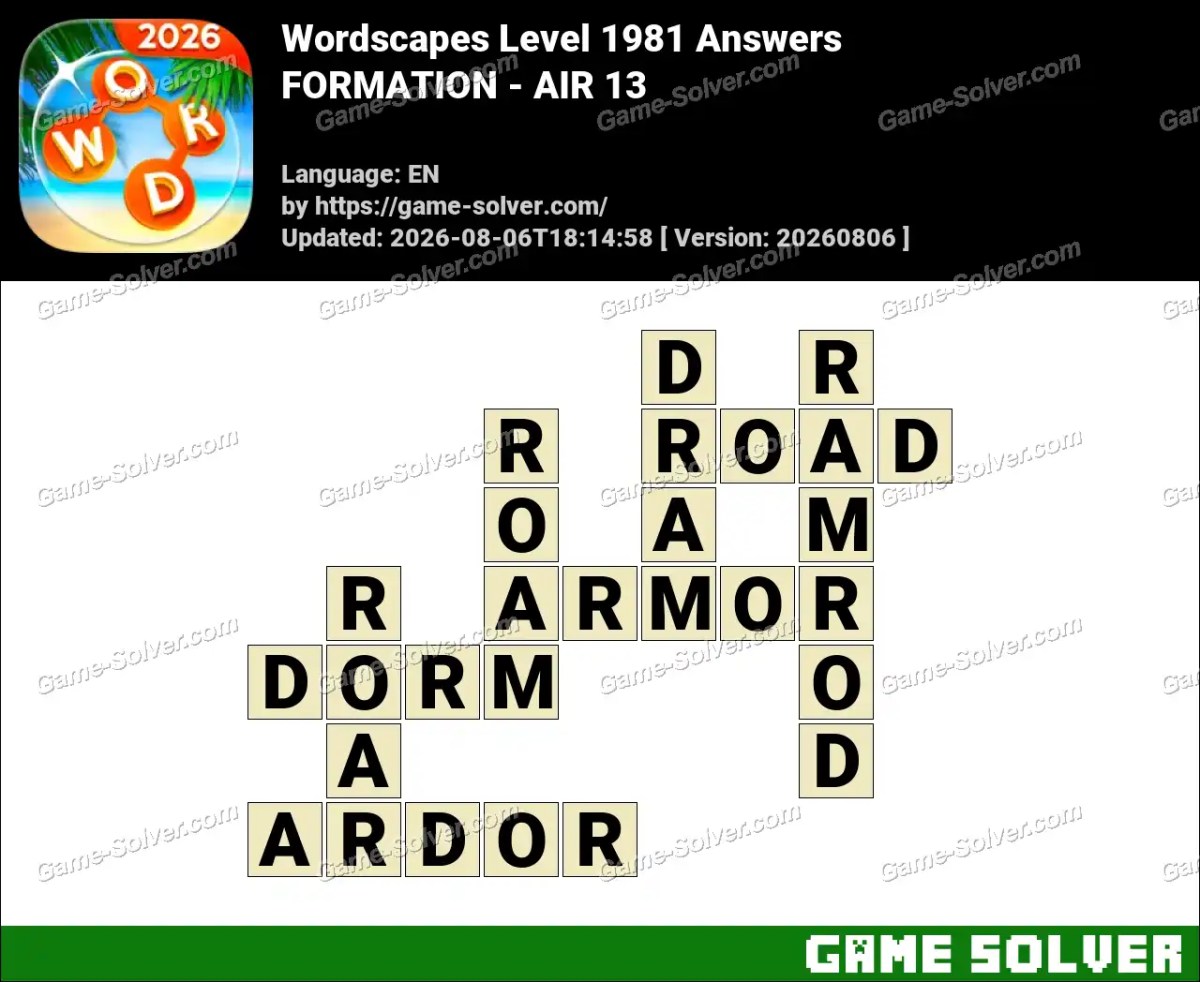 Wordscapes Level 1981 Answers — FORMATION - AIR 13