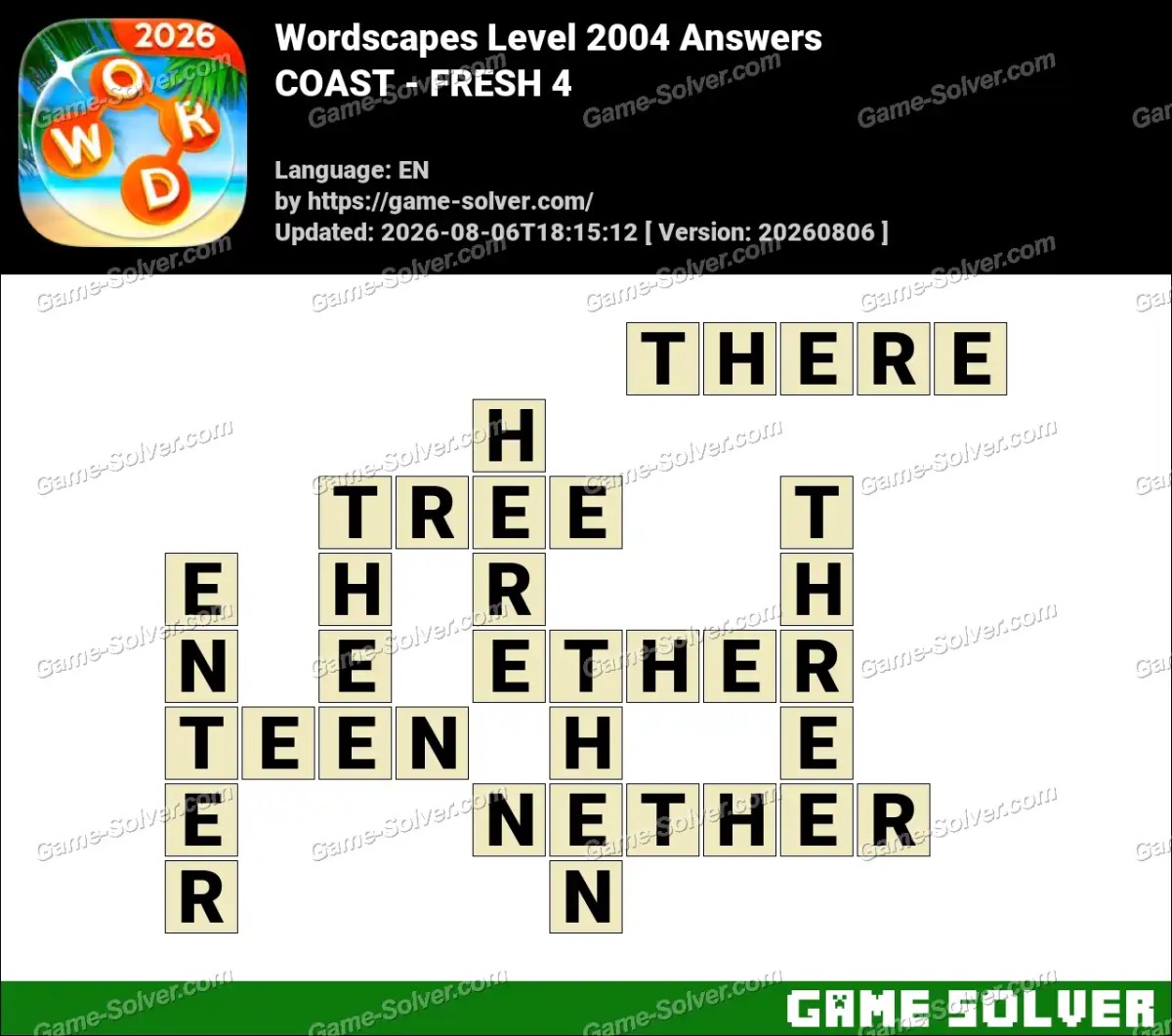Wordscapes Level 2004 Answers — COAST - FRESH 4