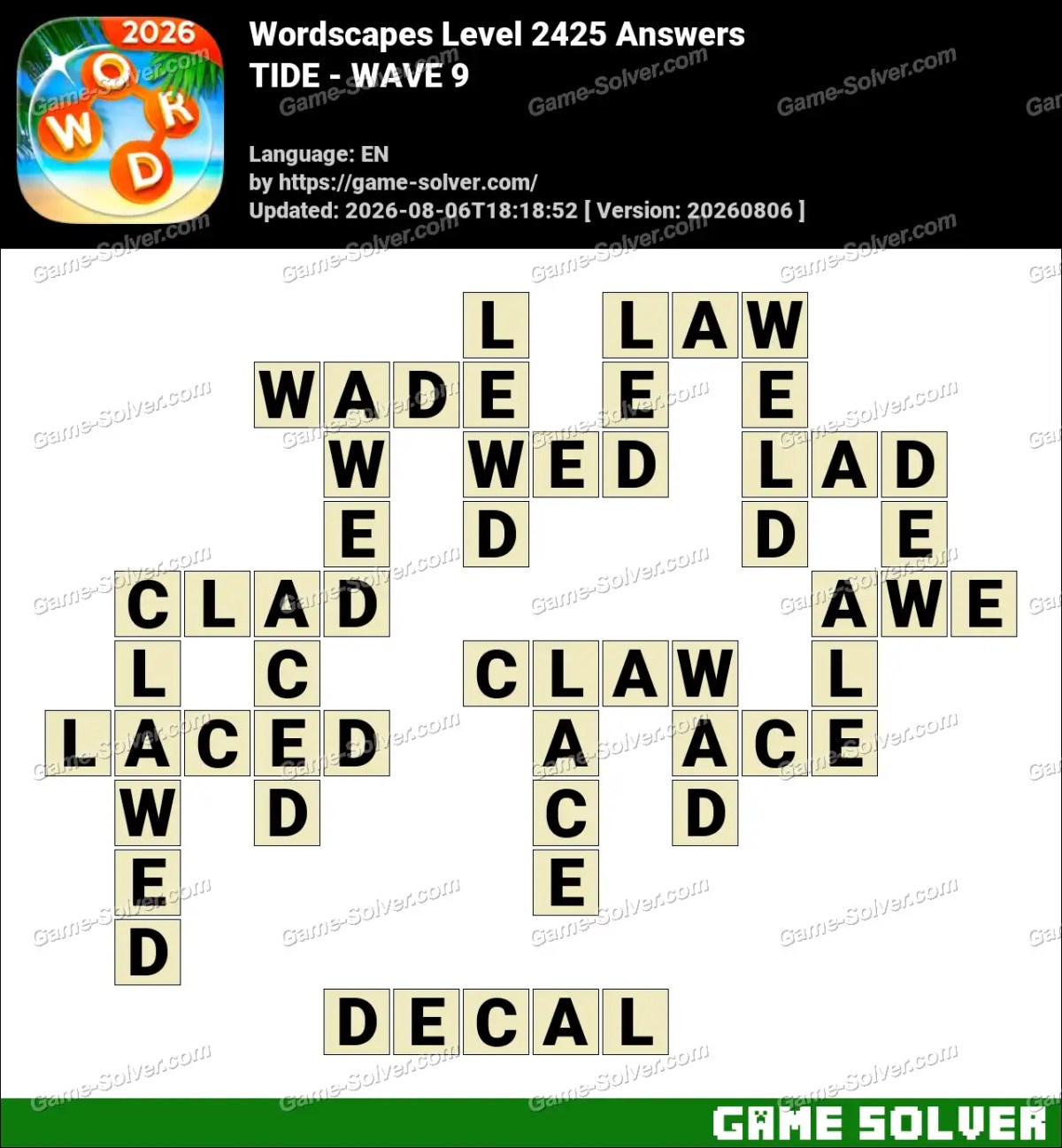 Wordscapes Level 2425 Answers — TIDE - WAVE 9 Wordscapes Level 2425 Answers — TIDE - WAVE 9