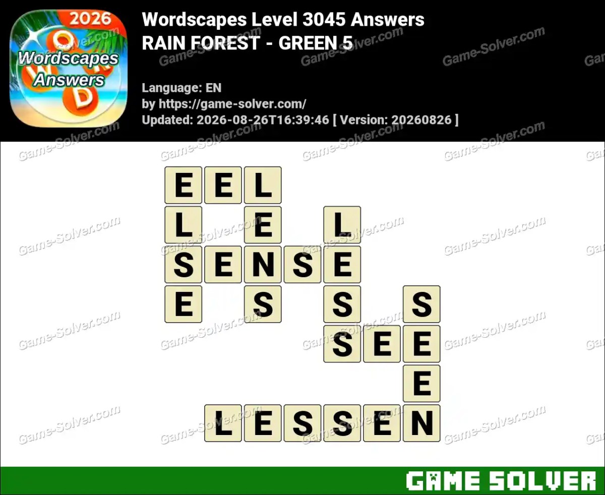 Wordscapes Level 3045 Answers — RAIN FOREST - GREEN 5