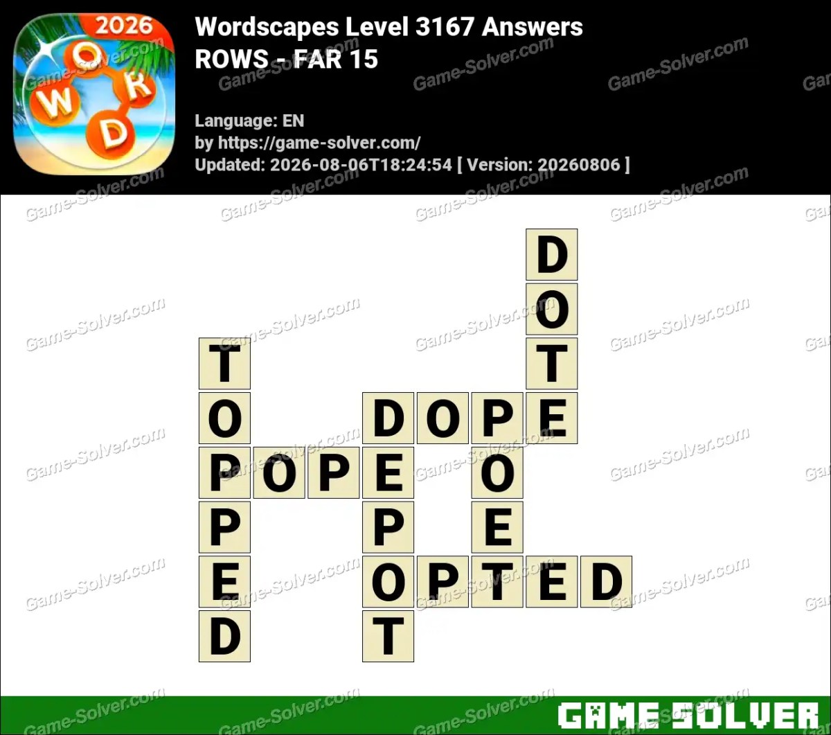 Wordscapes Level 3167 Answers — ROWS - FAR 15