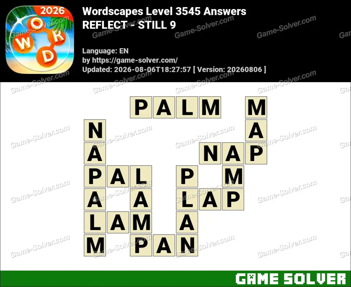Wordscapes Level 3545 Answers — REFLECT - STILL 9