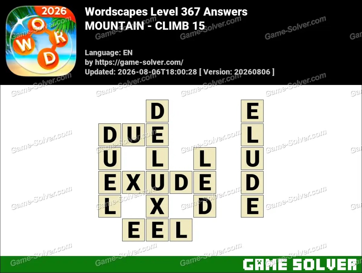 Wordscapes Level 367 Answers — MOUNTAIN - CLIMB 15