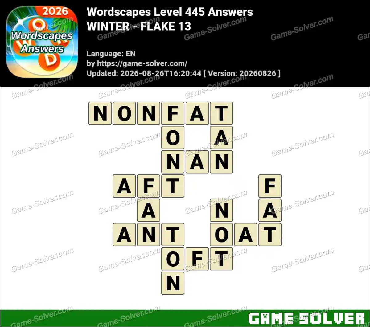 Wordscapes Level 445 Answers — WINTER - FLAKE 13