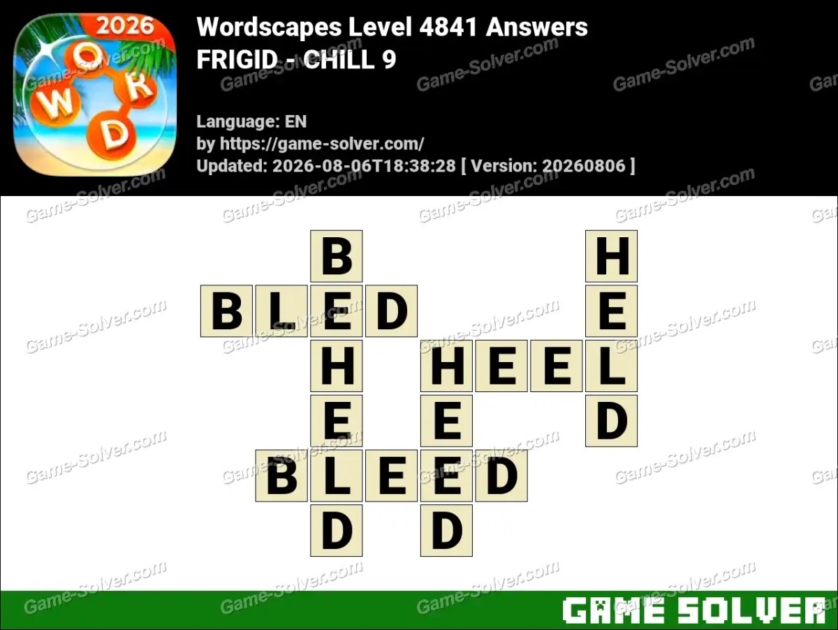Wordscapes Level 4841 Answers — FRIGID - CHILL 9