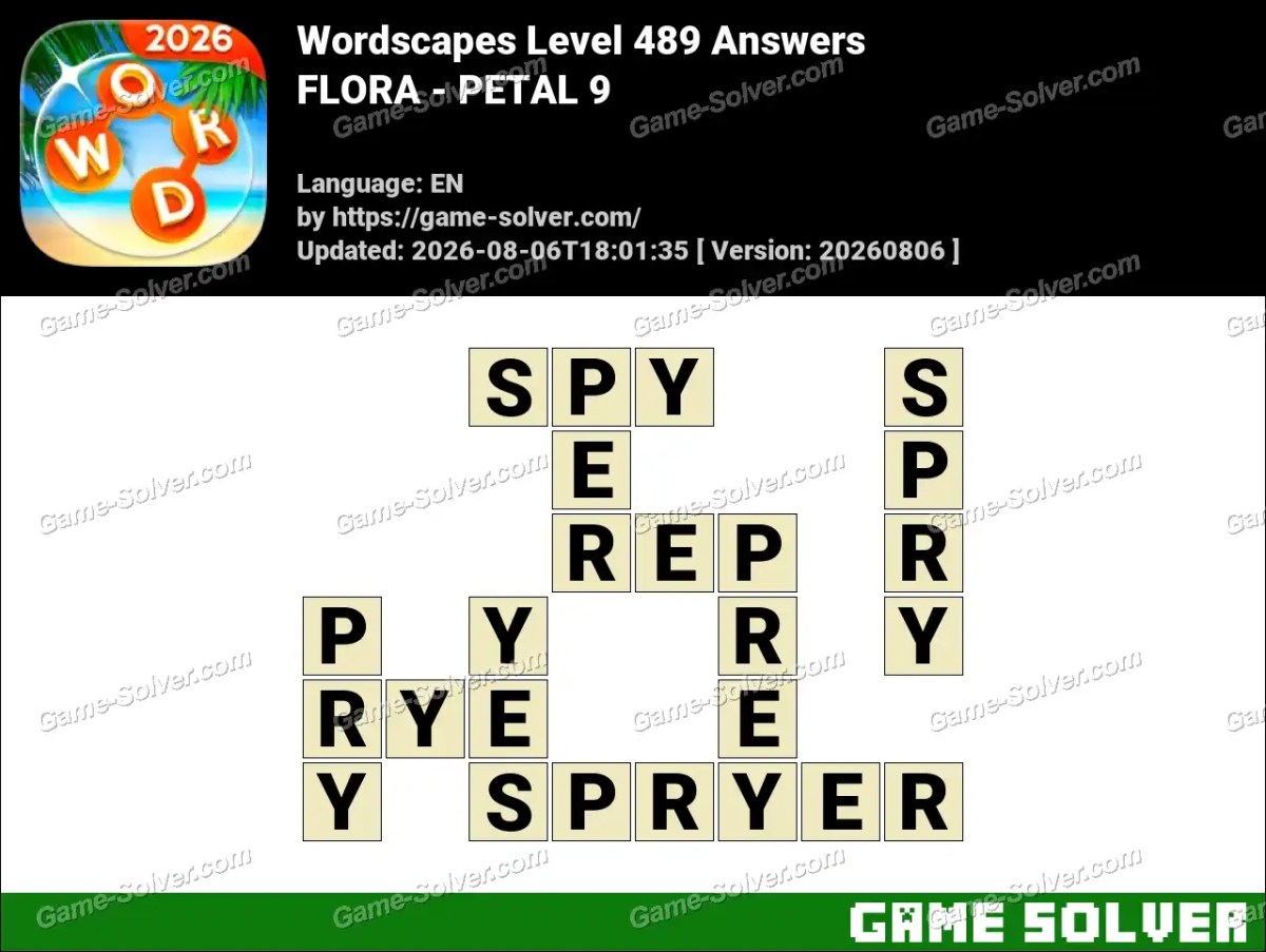 Wordscapes Level 489 Answers — FLORA - PETAL 9