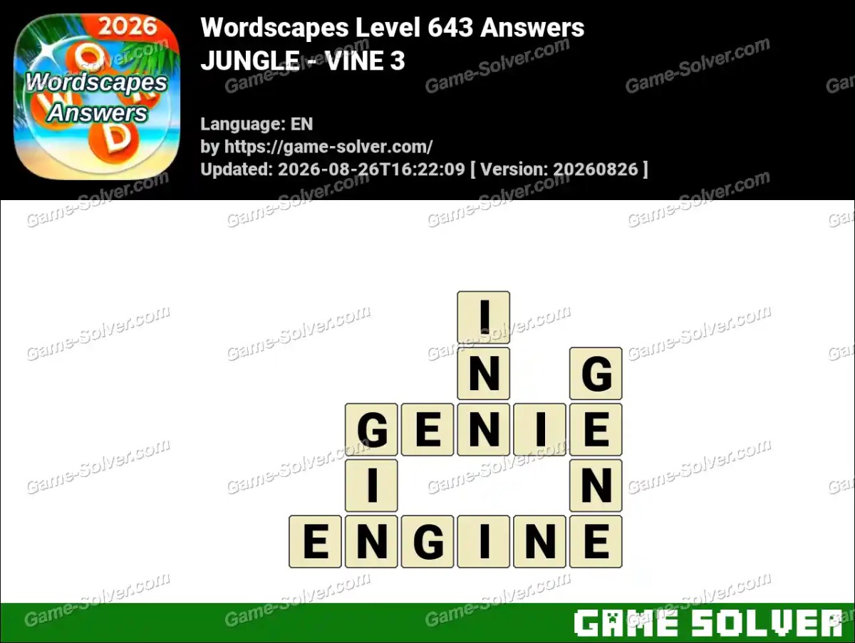 Wordscapes Level 643 Answers — JUNGLE - VINE 3