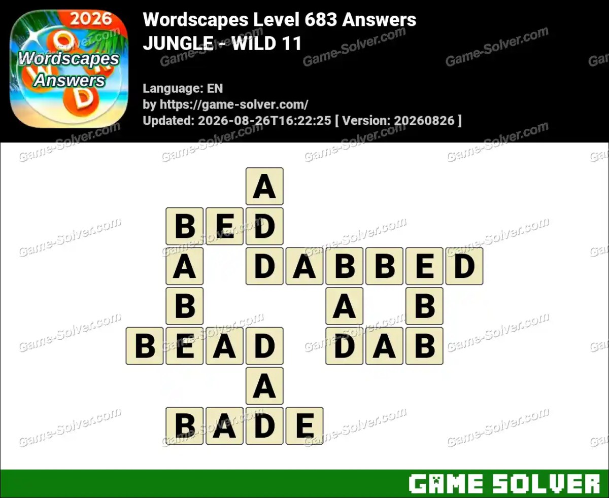 Wordscapes Level 683 Answers — JUNGLE - WILD 11