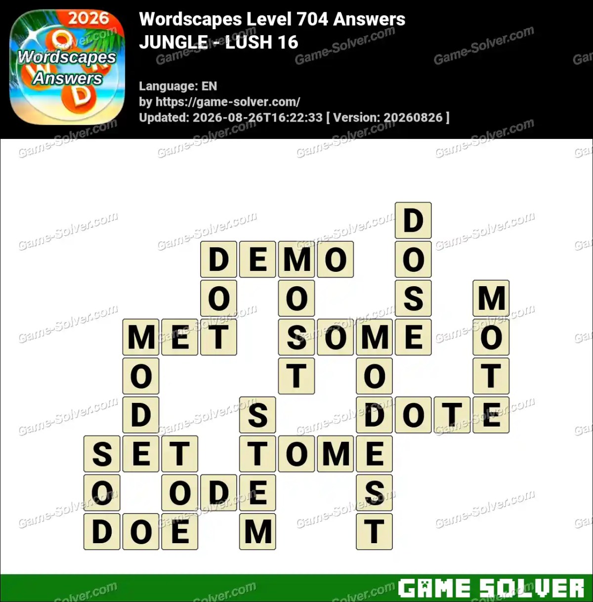 Wordscapes Level 704 Answers — JUNGLE - LUSH 16