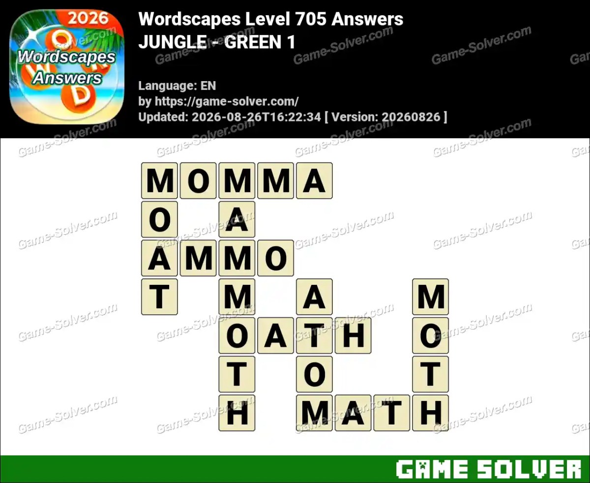 Wordscapes Level 705 Answers — JUNGLE - GREEN 1