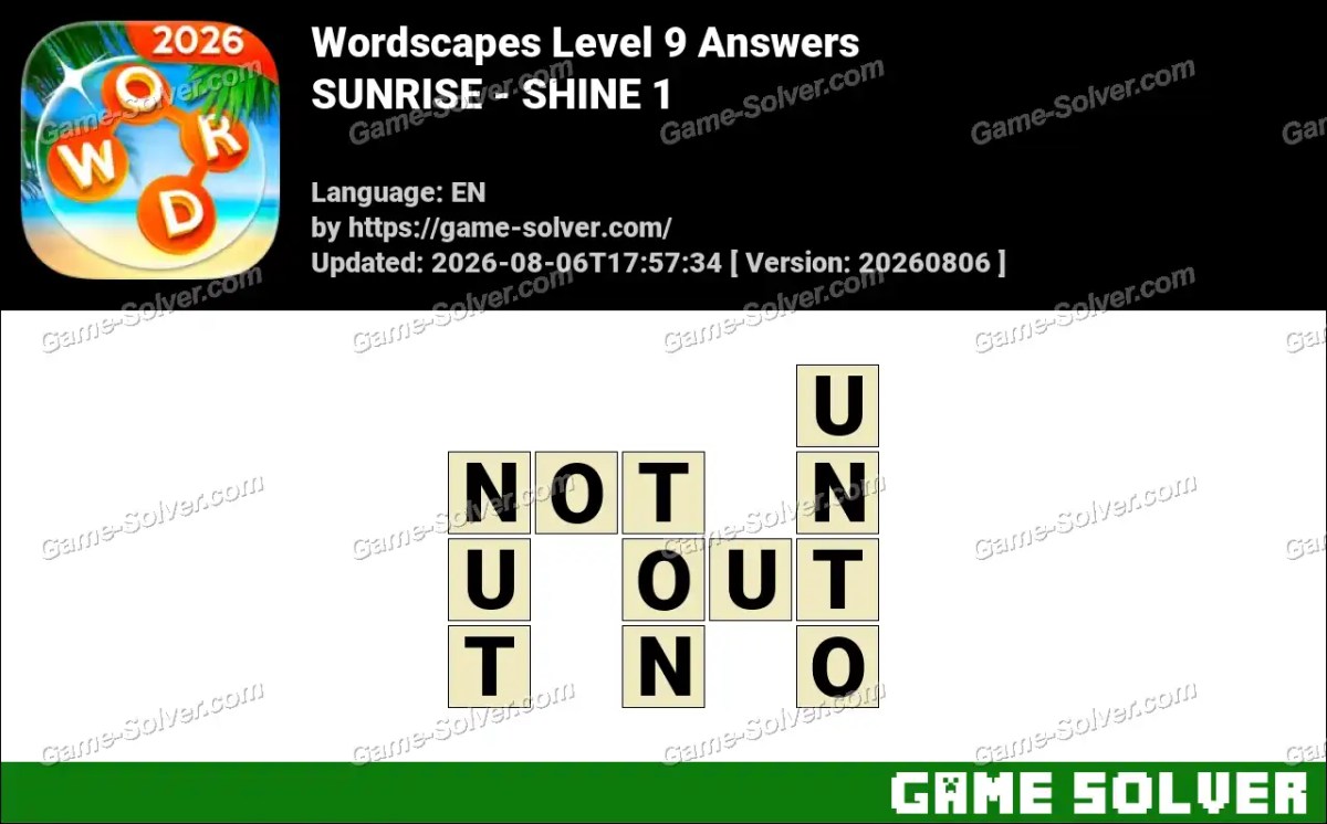 Wordscapes Level 9 Answers — SUNRISE - SHINE 1