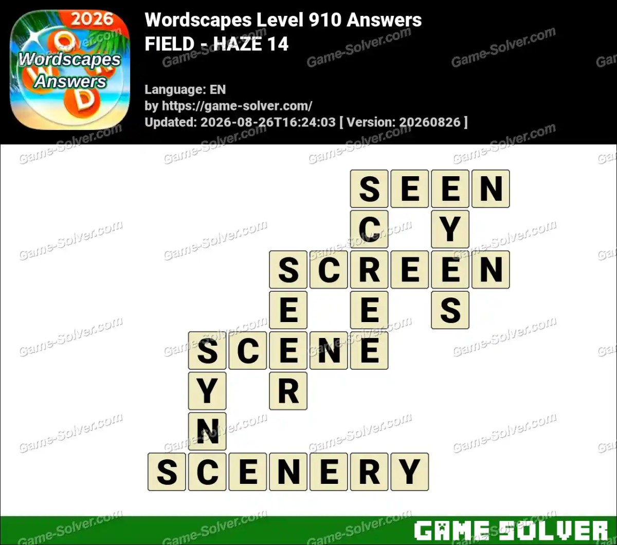 Wordscapes Level 910 Answers — FIELD - HAZE 14