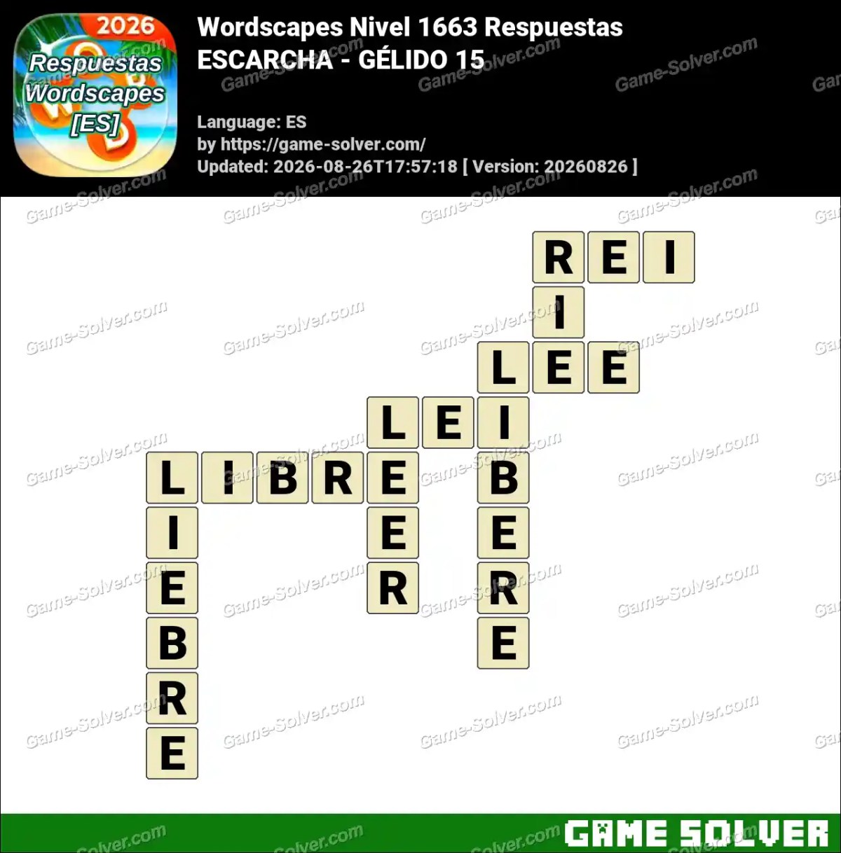 Wordscapes español Nivel 1663 Respuestas — ESCARCHA - GÉLIDO 15