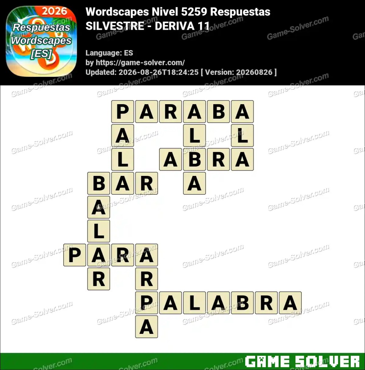 Wordscapes español Nivel 5259 Respuestas — SILVESTRE - DERIVA 11