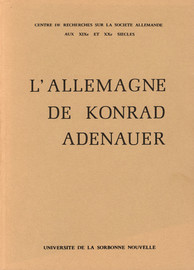 Philippe poirrier, les politiques culturelles en france, paris, la documentation française, 2002. L Allemagne De Konrad Adenauer Le Parti Social Democrate Allemand Entre 1949 Et 1965 Presses Sorbonne Nouvelle