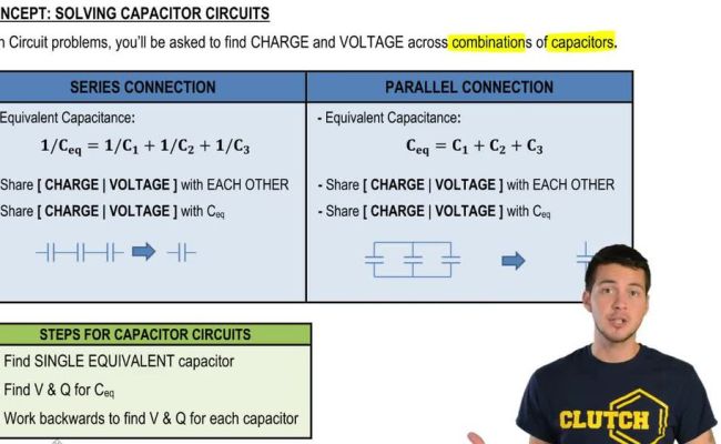 Capacitors (4 Of 11) In Combination, Series And Parallel Capacito ...
