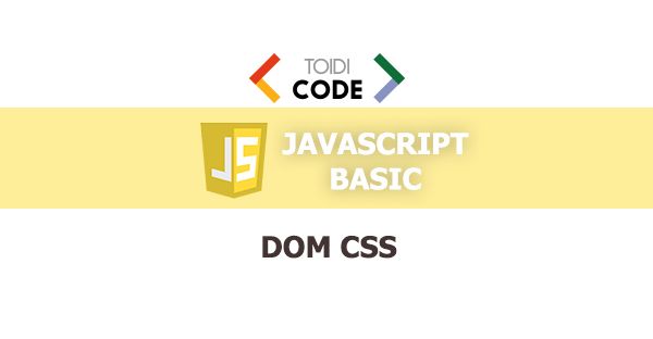 Dom V Dom Css Trong Javascript Quocbuugroup Com - Best Abstract Images in Ultra HD