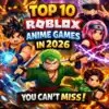 Roblox Anime Games Top 10 Roblox Anime Games In 2026 You Can T Miss 129648941 