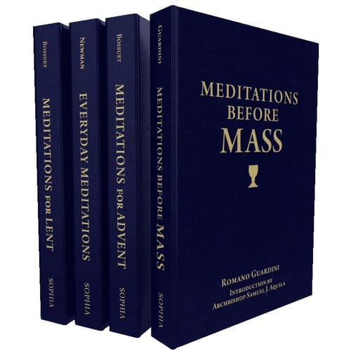 Treasury of Catholic Meditations by Msgr. Guardini &amp; Bishop Bossuet