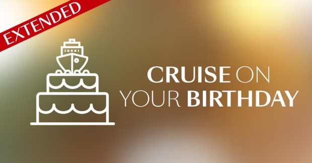Cruise Deals Extended Celebrate Your Birthday With Big