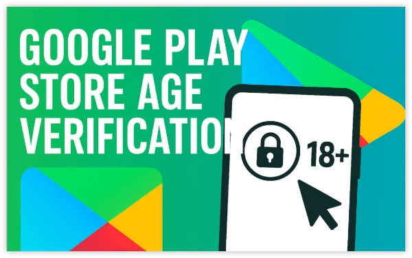How To Verify Your Age On Google Play Store What You Shouldn T Do F 1761731183 8360.webp