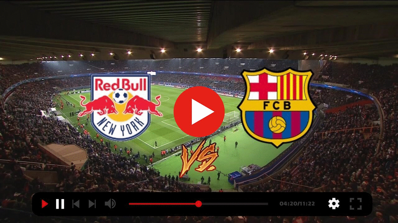 Ny Red Bulls Vs Barcelona . Opbosqvbkj1a3m