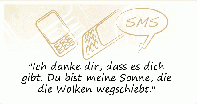 Schöne SMS Sprüche - einer von 20 Sprüchen