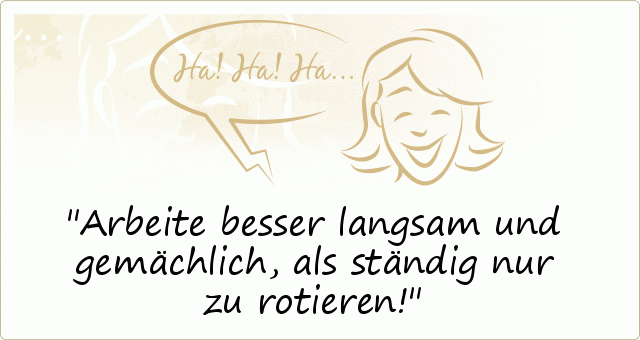 Motto Sprüche - einer von 13 Sprüchen
