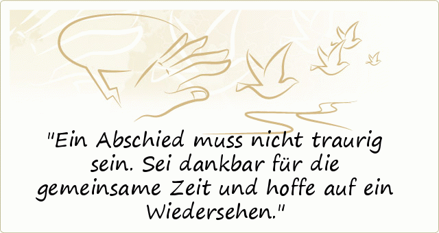 Lustige Abschiedssprüche - einer von 13 Sprüchen