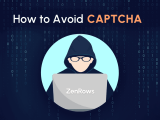 How To Avoid Captcha And Recaptcha 7 Proven Methods Zenrows