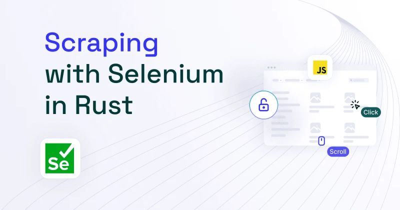 Selenium In Rust Complete Tutorial 2025 Zenrows - Artistic Nature Image - Retina