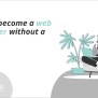 How To Become A Web Developer Without A Degree? - Zippia